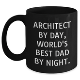 Architect Gifts from Dad, Black Coffee Mug for Men, Funny Quote - Perfect for Father's Day - Main